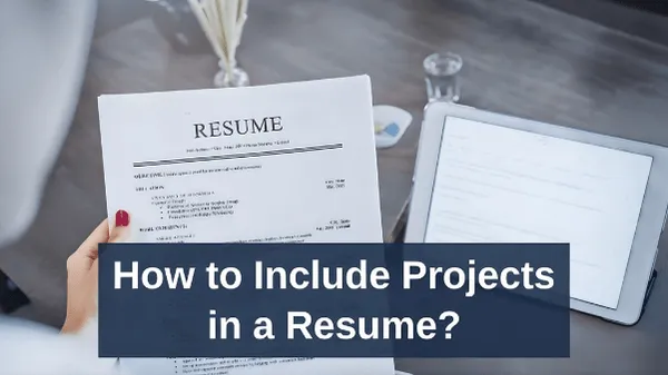 How to Add Projects in Resume